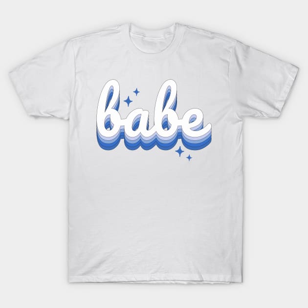 Babe T-Shirt by Vintage Dream